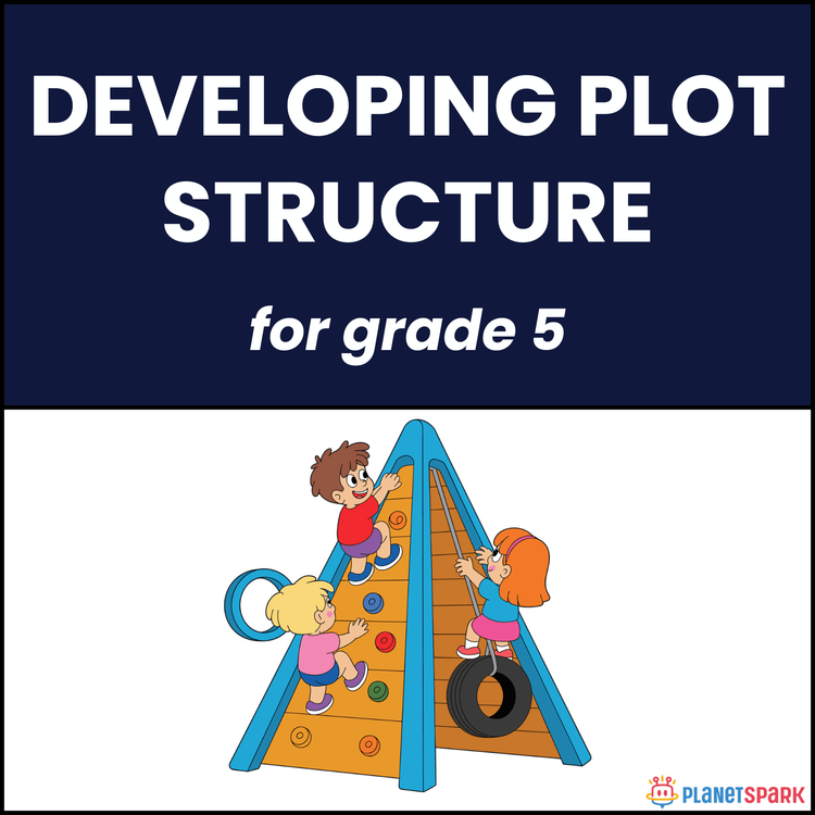 Class 5 English Worksheet: Developing Plot Structure