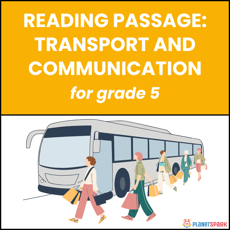Class 5 Reading Passage on Transport and Communication