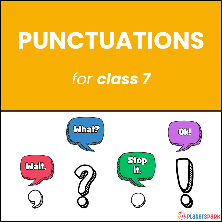 Class 7 Grammar Advanced Worksheet on Punctuation