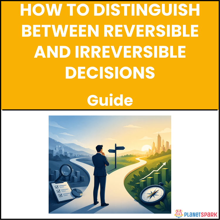How to Distinguish Between Reversible and Irreversible Decisions