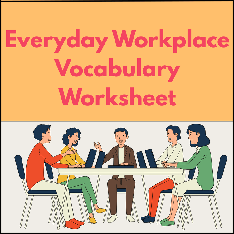 Everyday Workplace Vocabulary Worksheet