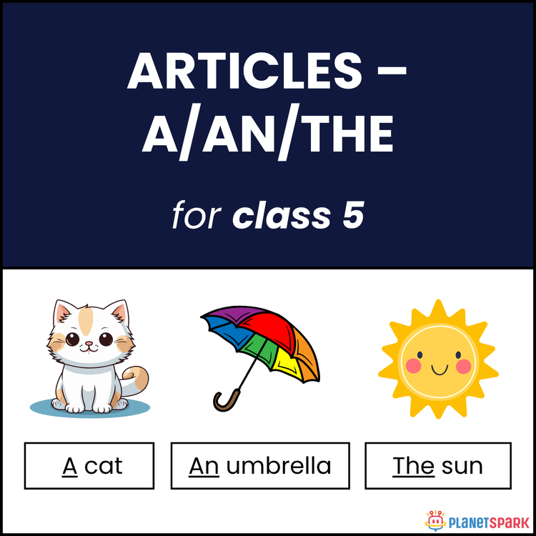 Class 5 Worksheet on A, An and The Articles