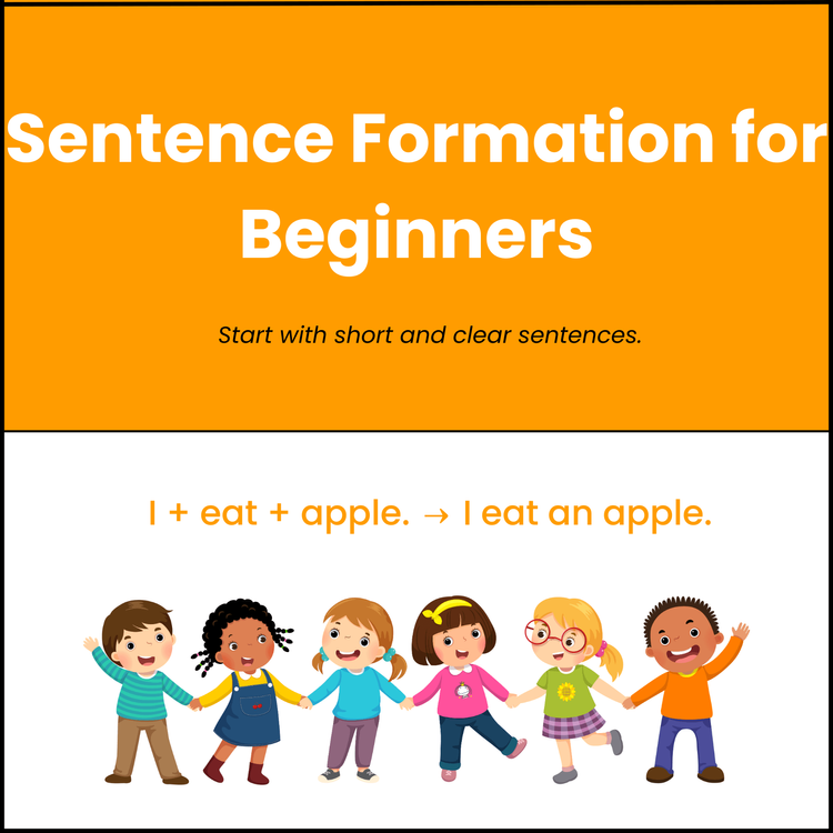 Sentence Formation for Beginners