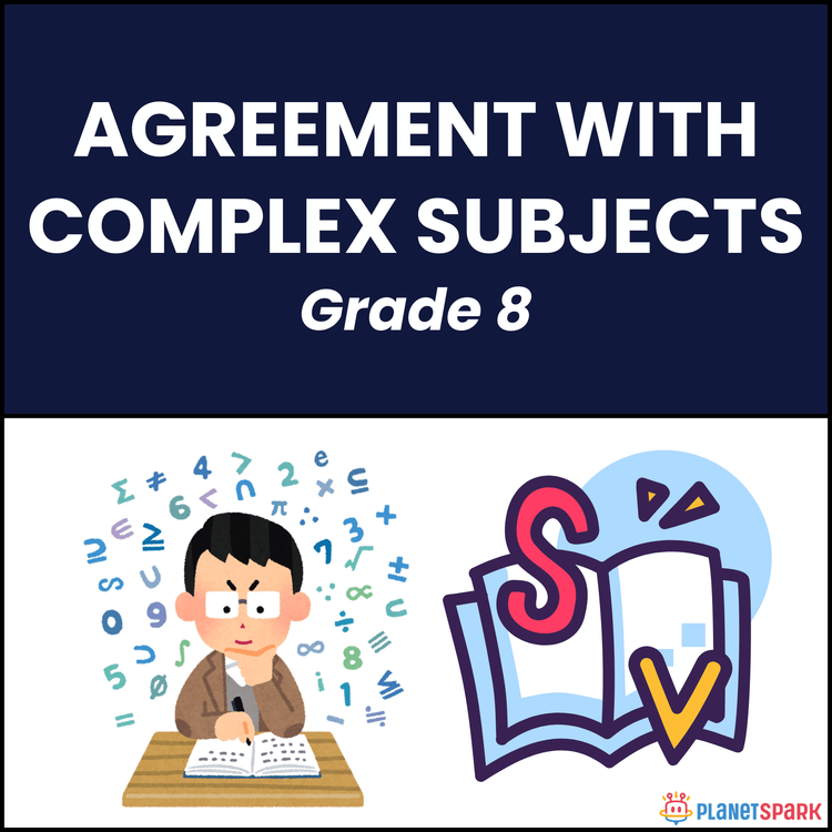 Class 8 Worksheet on Agreement with Complex Subjects