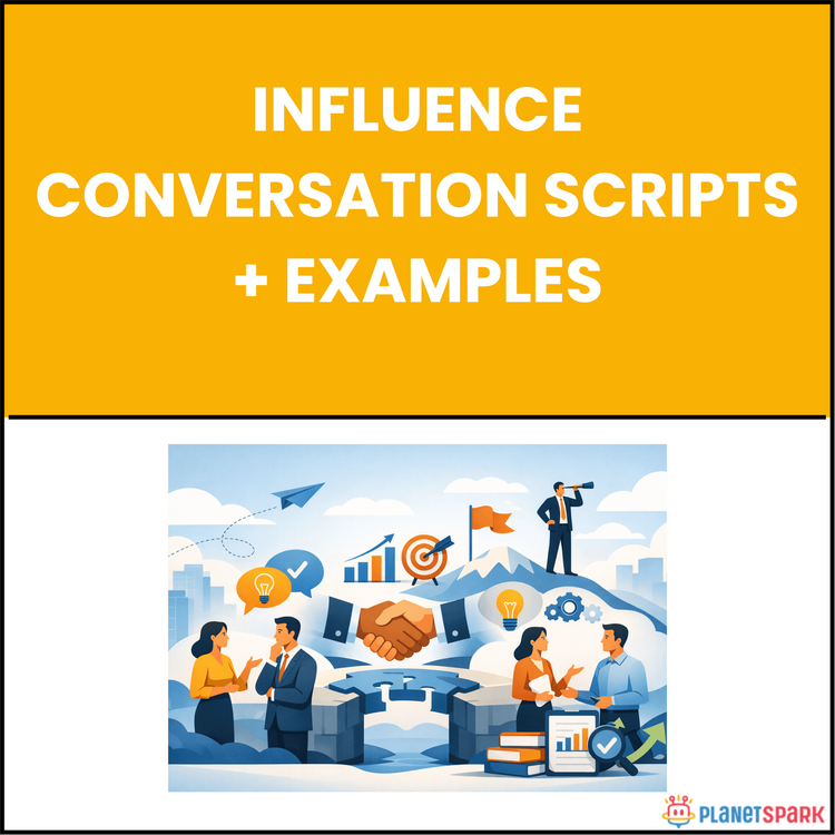 Influence conversation scripts + examples