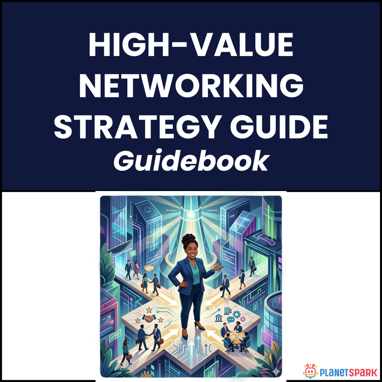 High-Value Networking Strategy Guide