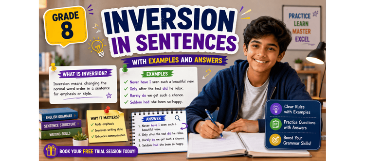 Grade 8 Inversion in Sentences [With Examples and Answers]