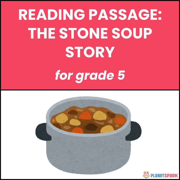 Class 5 Reading Passage on The Stone Soup Story