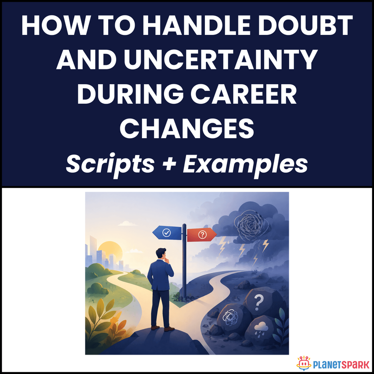 How to Handle Doubt and Uncertainty During Career Changes