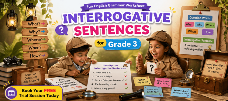 Interrogative Sentences Worksheet for Everyday Grade 3 English