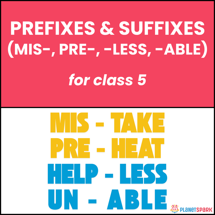 Class 5 Grammar Worksheet on Prefixes and Suffixes