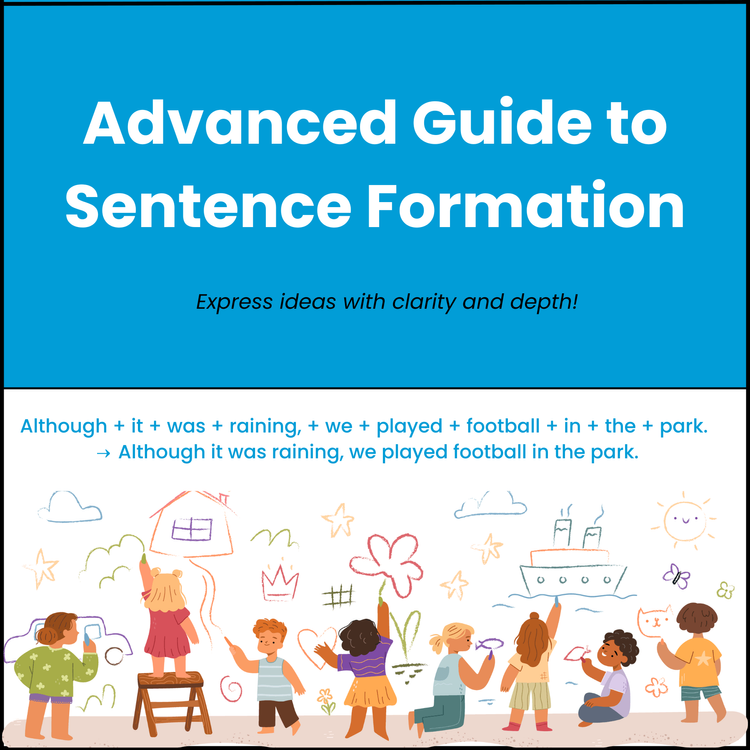 Advanced Guide to Sentence Formation
