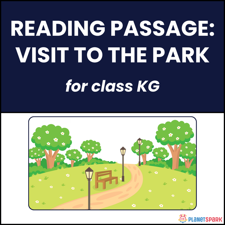 Class KG Unseen Passage on Visit to the Park
