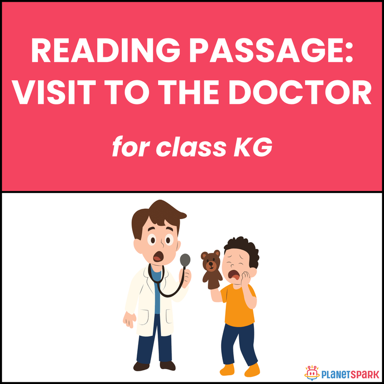 Class KG Unseen Passage on Visit to the Doctor