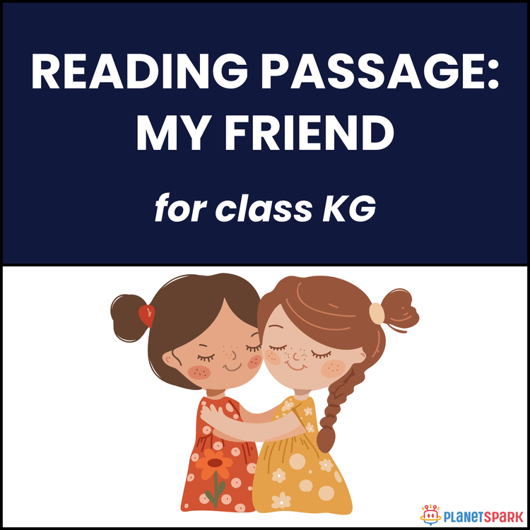 Class KG Unseen Passage on My Friend