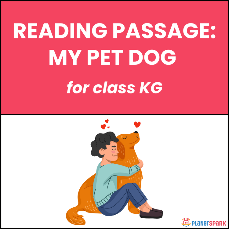 Class KG Unseen Passage on My Pet Dog
