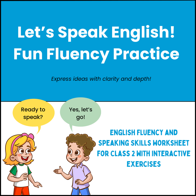 English Fluency and Speaking Skills Worksheet for Class 2