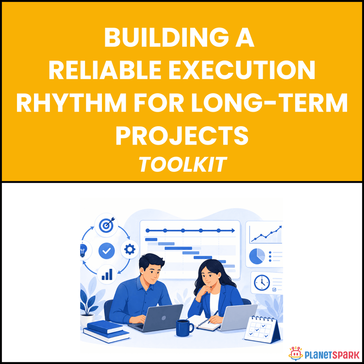 Building a Reliable Execution Rhythm for Long-Term Projects