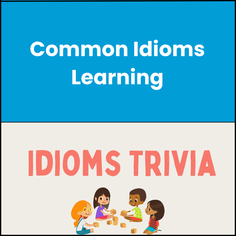 Common Idioms Learning