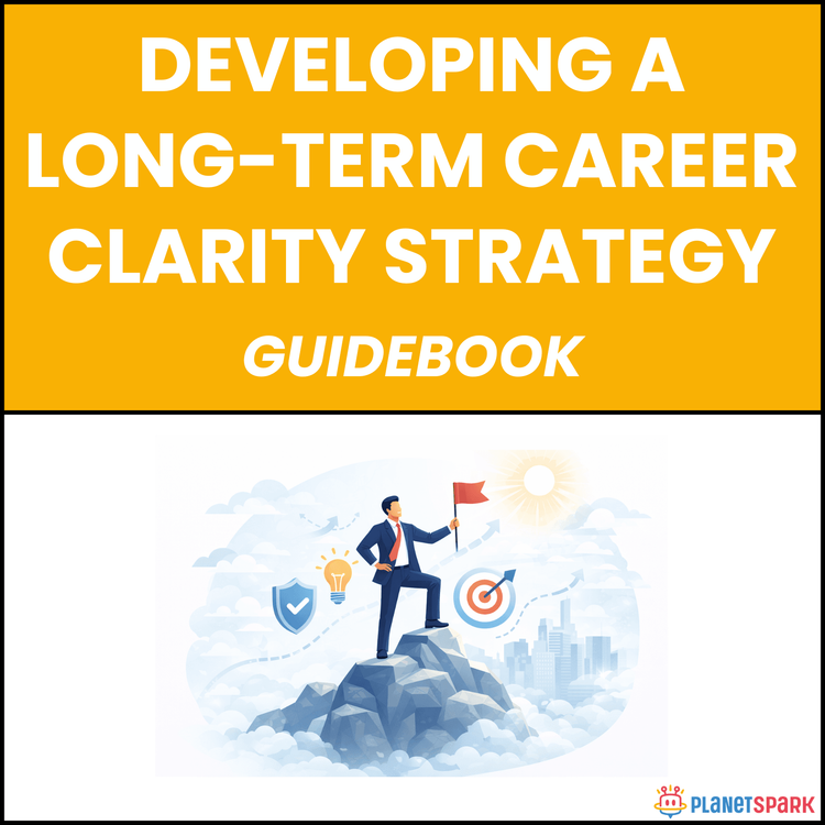 Developing a Long-Term Career Clarity Strategy