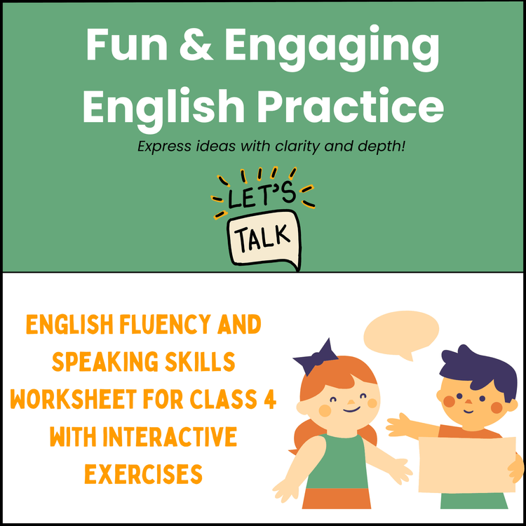 English Fluency and Speaking Skills Worksheet for Class 4