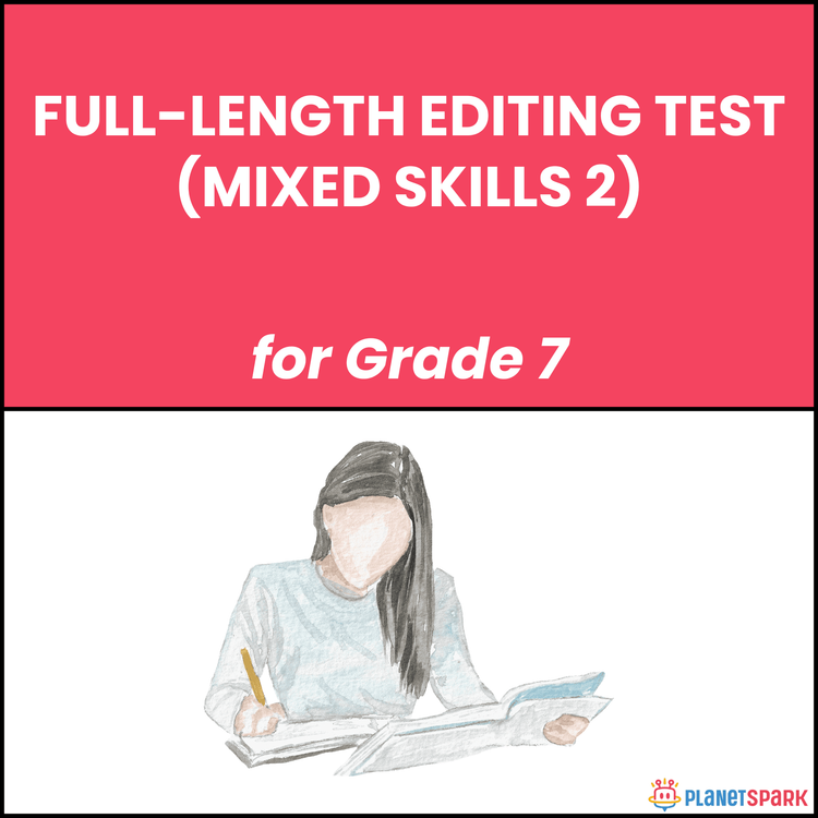 Class 7 Full-Length Editing Test on Writing Skills