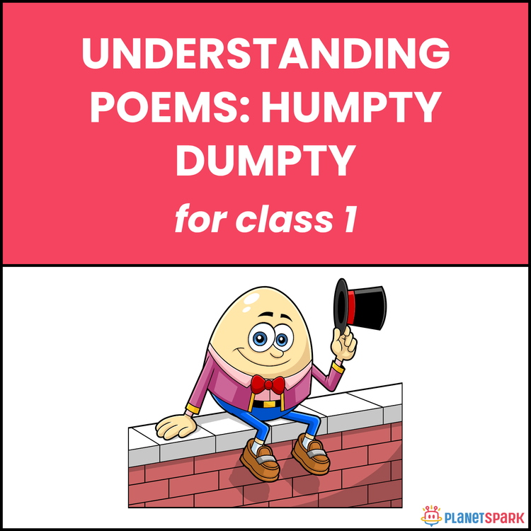 Class 1 Understanding Poems: Humpty Dumpty