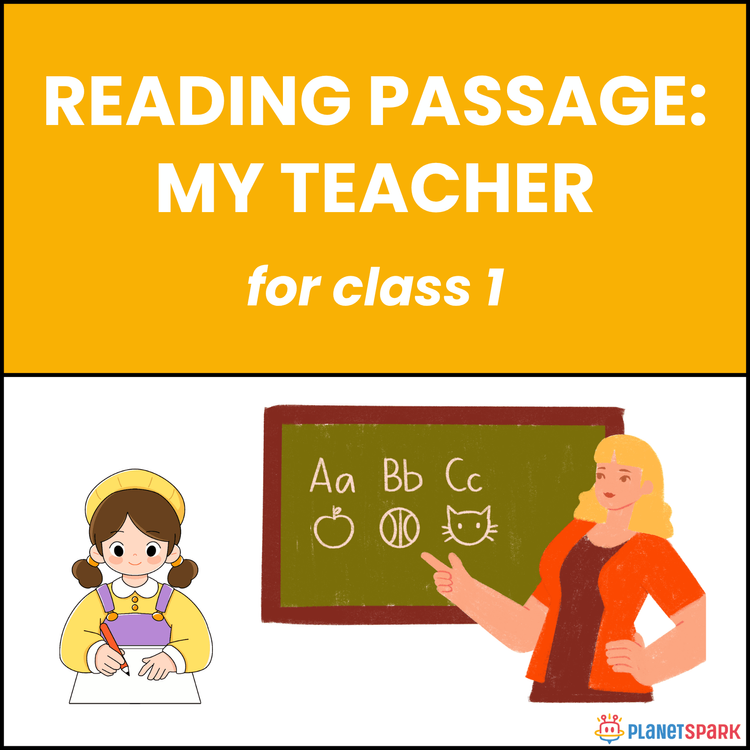 Class 1 Reading Passage on My Teacher