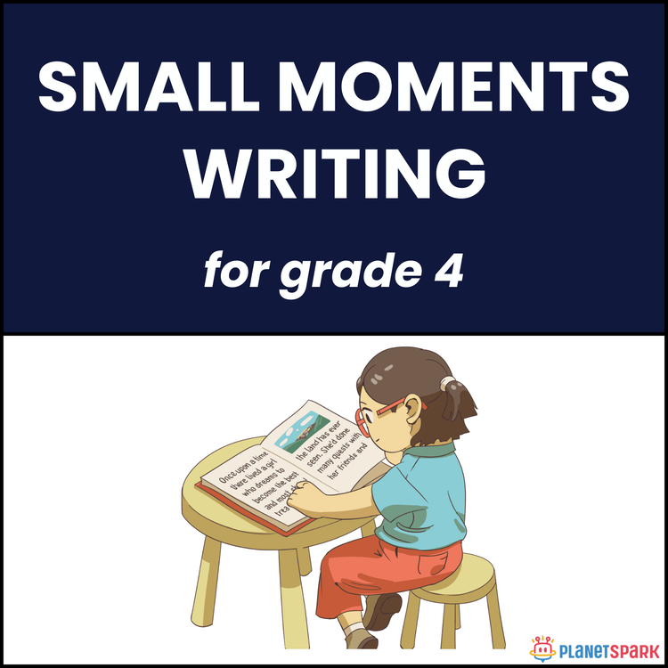 Class 4 English Worksheet on Small Moments Writing