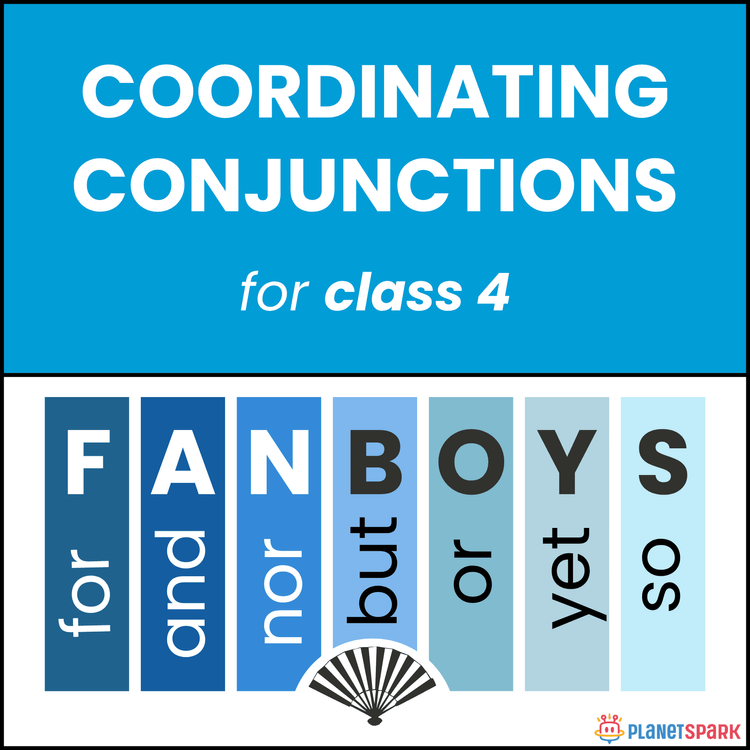 Class 4 Grammar FANBOYS Coordinating Conjunctions