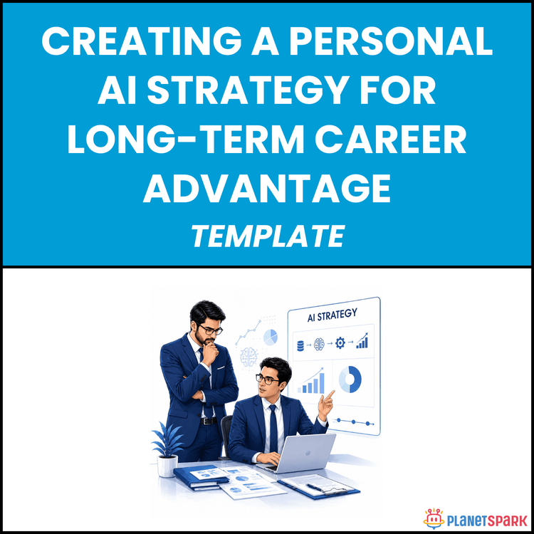 Creating a Personal AI Strategy for Long-Term Career Advantage