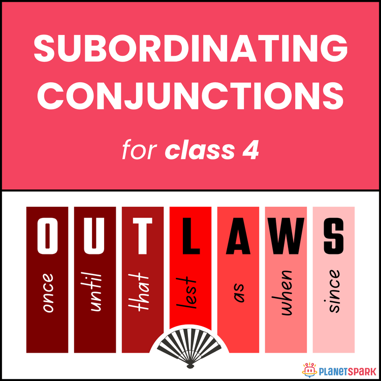 Class 4 Worksheet on Subordinating Conjunctions