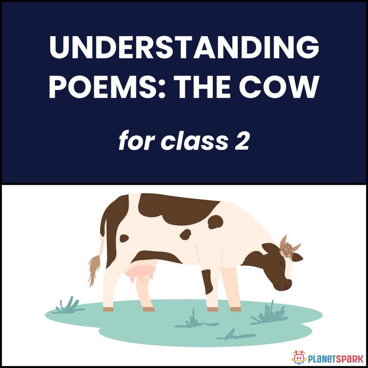 Class 2 Understanding Poems: The Cow 