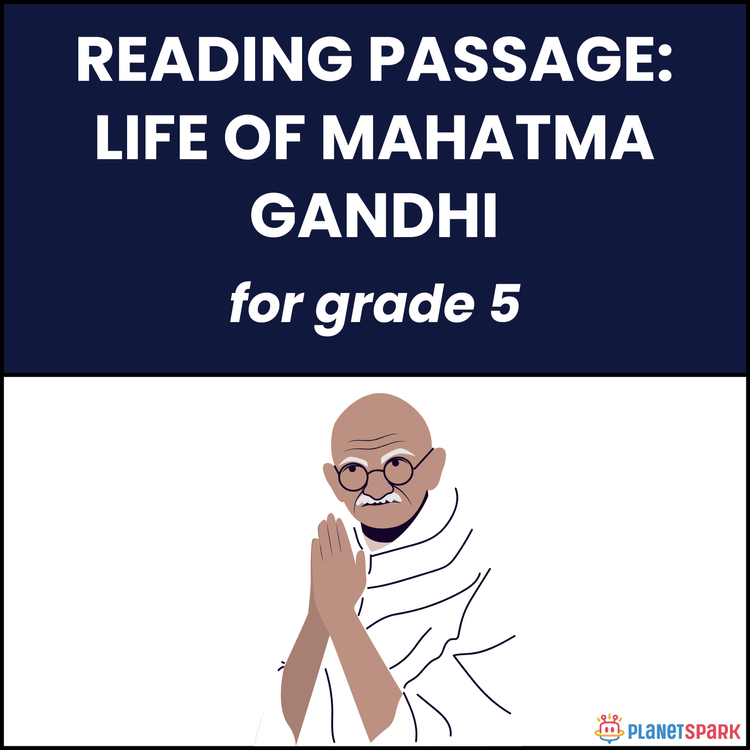 Class 5 Reading Passage on Life of Mahatma Gandhi