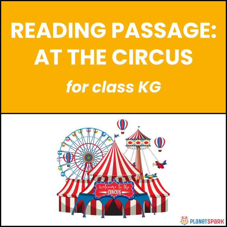 Class KG Unseen Passage on At the Circus