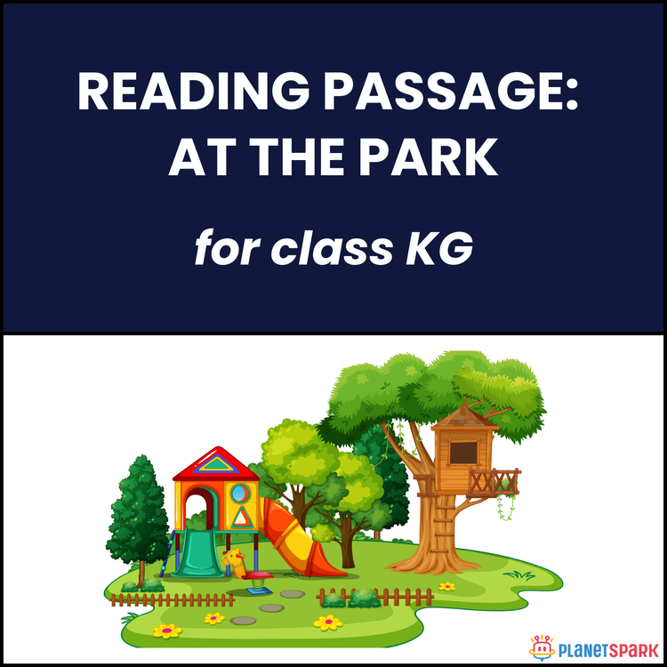 Class KG Unseen Passage on At the Park