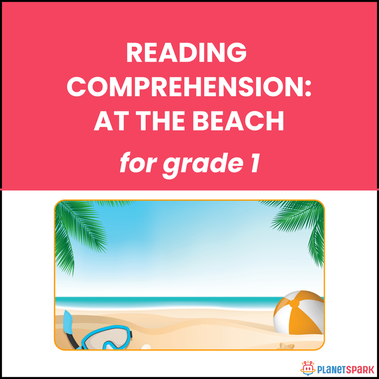 Class 1 Reading Passage on At the Beach