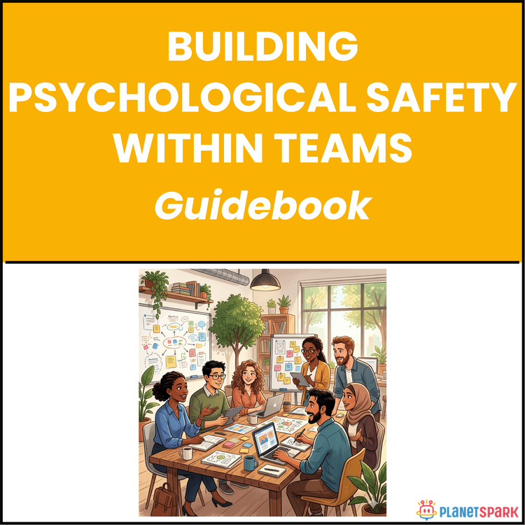 Building Psychological Safety within Teams