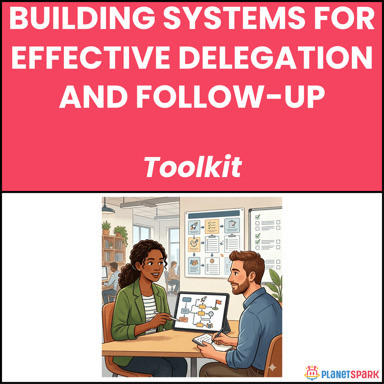 Building Systems for Effective Delegation and Follow-Up