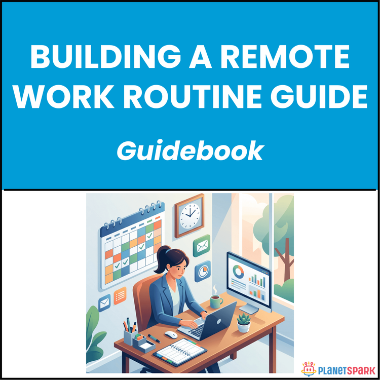 Building A Remote Work Routine Guide