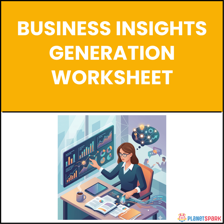 Business Insights Generation Worksheet