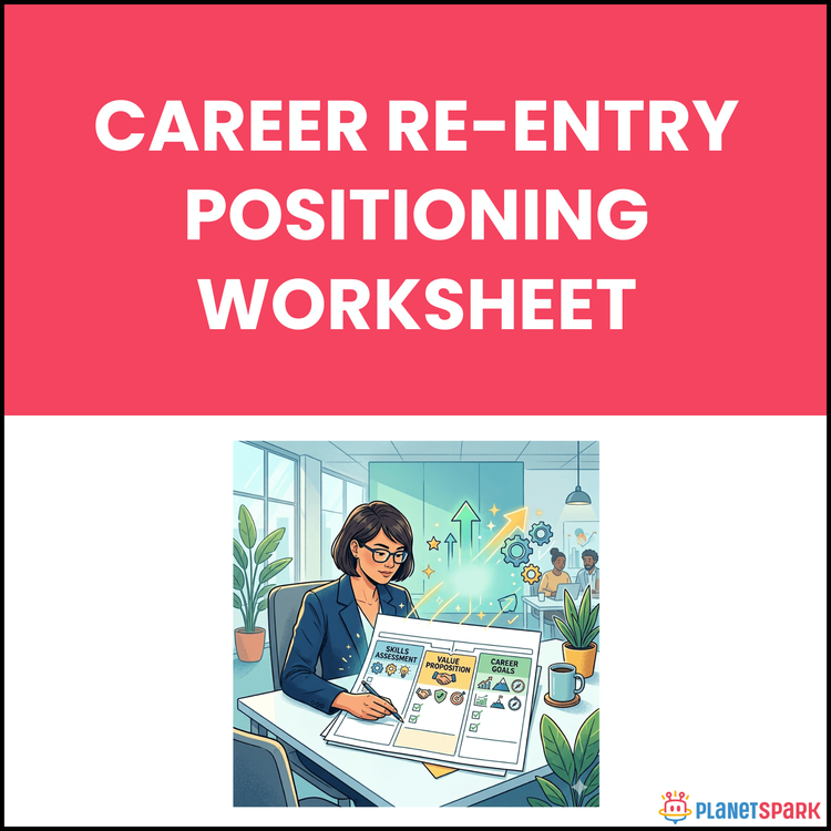 Career Re-entry Positioning Worksheet