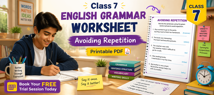 Class 7 English Grammar Worksheet: Avoiding Repetition Printable PDF