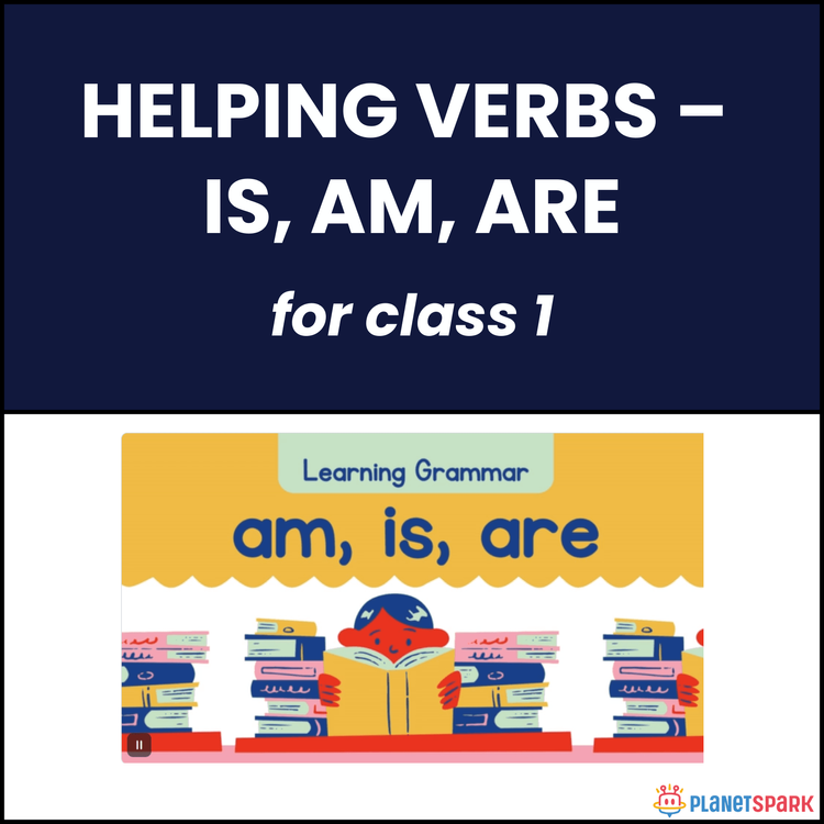 Class 1 English Worksheet: Helping Verbs is am are