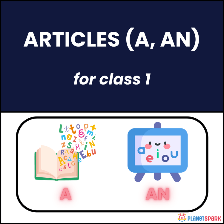 Class 1 Grammar Worksheet on Articles – A, An