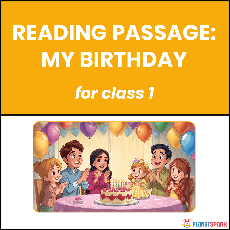Class 1 Reading Passage on My Birthday Party