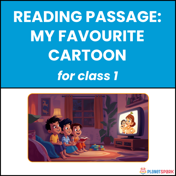 Class 1 Reading Passage on My Favorite Cartoon Show