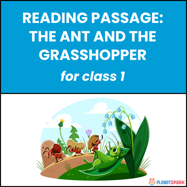 Class 1 Reading Passage on The Ant and the Grasshopper