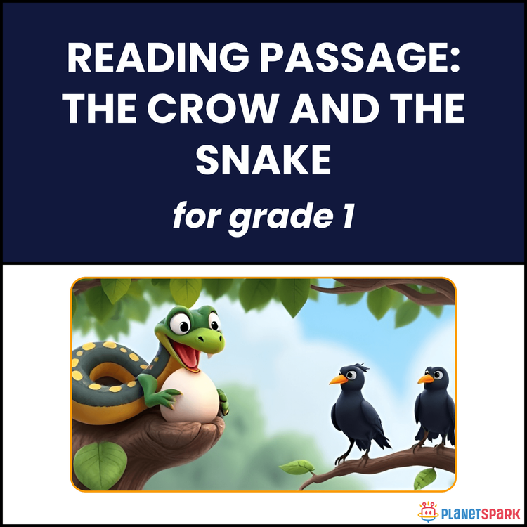 Class 1 Reading Passage on The Crow and the Snake