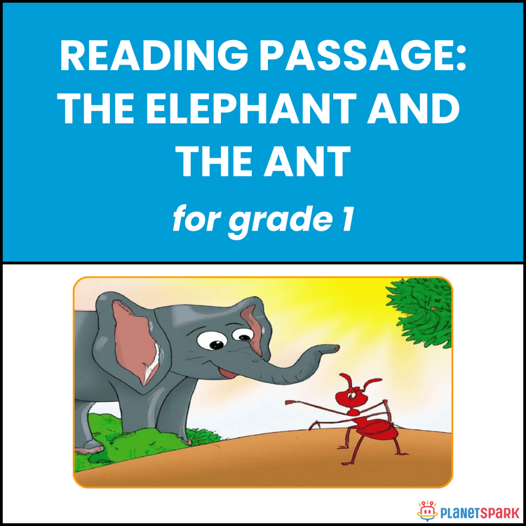 Class 1 Reading Passage on The Elephant and the Ant